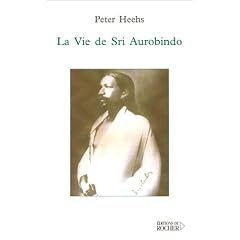 La Vie de Sri Aurobindo