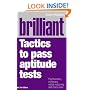 Brilliant Tactics to Pass Aptitude Tests: Psychometric, Numeracy, Verbal Reasoning and Many More