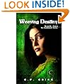 Weaving Destiny (The Soulkeepers Series)