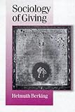 Sociology of Giving (Published in association with Theory, Culture & Society)