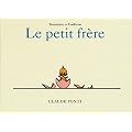 Tromboline et Foulbazar : Le Petit Fr�re