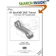 AutoCAD 2002 Tutorial: First Level: 2D Fundamentals by  Randy H. Shih and Jack Zecher