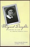 Migrant Daughter: Coming of Age as a Mexican American Woman