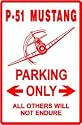 P 51 MUSTANG PARKING ww2 fighter plane sign
