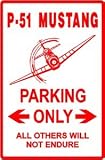 P 51 MUSTANG PARKING ww2 fighter plane sign