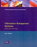  : Information Management Decisions: Briefings and Critical Thinking