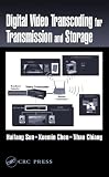 Digital Video Transcoding for Transmission and Storage