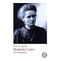 Madame Curie: Die weltber�hmte Biographie der Nobelpreistr�gerin, die das Radium entdeckte