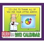 Dilbert 2013 Wall Calendar: If you se...