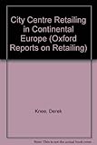 City centre retailing in continental Europe