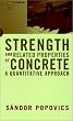 Strength and Related Properties of Concrete: A Quantitative Approach
