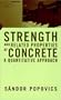 Strength and Related Properties of Concrete: A Quantitative Approach