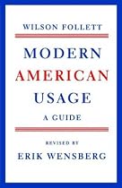 Modern American Usage: A Guide