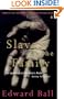 Slaves in the Family