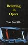 Believing in Opera