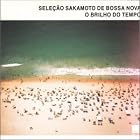Selecao Sakamoto de Bossa Nova: O Brilho Do Tempo by  Ryuichi Sakamoto 