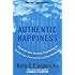 Authentic Happiness: Using the New Positive Psychology to Realise Your Potential for Lasting Fulfilment