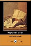 Biographical Essays (Dodo Press)