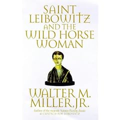 Saint Leibowitz and the Wild Horse Woman