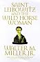 Saint Leibowitz and the Wild Horse Woman