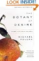 The Botany of Desire