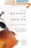 The Botany of Desire: A Plant's-Eye View of the World