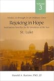 Rejoicing in Hope: Meditations/Homilies for the Weekdays of the Year: Weeks Twenty-Two Through Thirty-Four Of Ordinary Time (Meditations/Homilies for the Weekdays of the Year)