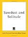 Book Sawdust And Solitude