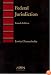 Federal Jurisdiction (Introduction to Law Series)