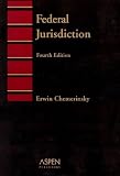 Federal Jurisdiction (Introduction to Law Series)