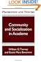 Promotion and Tenure (Suny Series Frontiers in Education): Community and Socialization in Academe