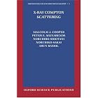 Click here to buy X-Ray Compton Scattering (Oxford Series on Synchrotron Radiation) by  Malcolm J. Cooper, Peter E. Mijnarends, Nobuhiro Shiotani, and Nobuhiko Sakai.