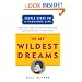 In My Wildest Dreams: Simple Steps To A Fabulous Life
