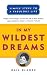 In My Wildest Dreams: Simple Steps To A Fabulous Life
