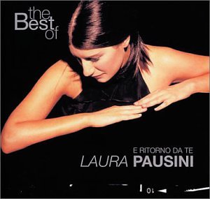 Laura Pausini - Laura Pausini : The Best Of (inclus un clip) - Zortam Music