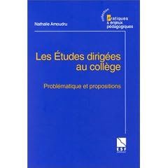 Les �tudes dirig�es au coll�ge : Probl�matique et propositions