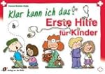 Klar kann ich das. Erste Hilfe f�r Ki...