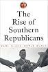 The Rise of Southern Republicans