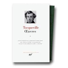 Tocqueville : Oeuvres, Tome 2