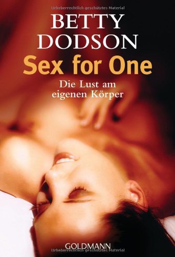 Produkt-Bild: Sex for One: Die Lust am eigenen K&ouml;rper