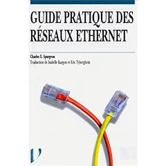 Guide pratique des r�seaux Ethernet