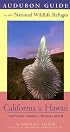 Audubon Guide to the National Wildlife Refuges: California&HI: California, Hawaii, and Midway Island (Audubon Guides to the National Wildlife Refuges)