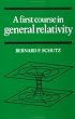 A First Course in General Relativity