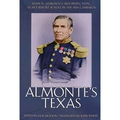 Juan N. Almonte's 1834 Inspection, Secret Report, and Role in the 1836 Campaign