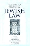 An Introduction to the History and Sources of Jewish Law (Publication (Boston University. Institute of Jewish Law), No. 22.)