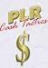 PLR Cash Tactics