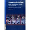 Biomechanik im Sport: Lehrbuch der biomechanischen Grundlagen sportlicher Bewegungen