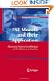 ESL Models and their Application: Electronic System Level Design and Verification in Practice (Embedded Systems)