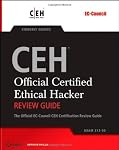 CEH: Official Certified Ethical Hacker Review Guide: Exam 312-50