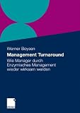 Management Turnaround: Wie Manager durch Enzymisches Management wieder wirksam werden (German Edition)